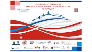 3E - Zimowe Mistrzostwa Polski Seniorów Młodzieżowców i Juniorów 17, 18 lat w pływaniu - Bydgoszcz