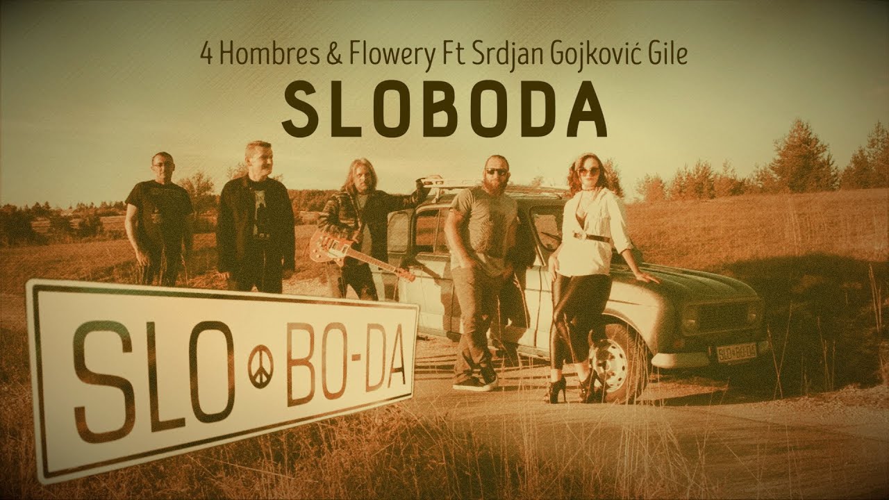 4 Hombres & Flowery feat. Gile - Sloboda (Official Music Video)