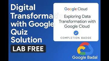 Exploring Data Transformation with Google Cloud | Quiz Answers & Lab-Free Guide 🚀