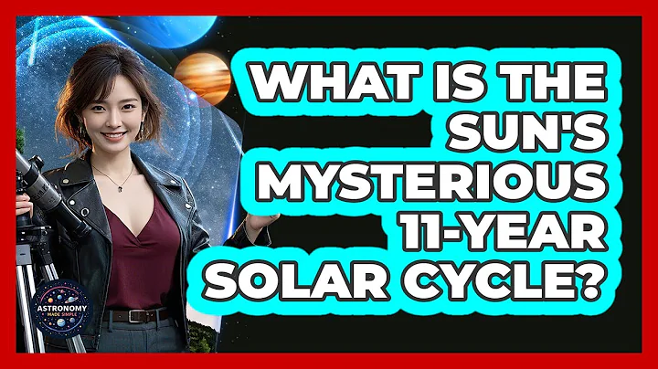 What Is The Sun's Mysterious 11-year Solar Cycle? - Astronomy Made Simple