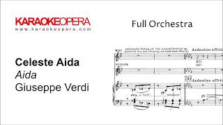 Karaoke Opera: Celeste Aida - Aida (Verdi) Orchestra only with printed music