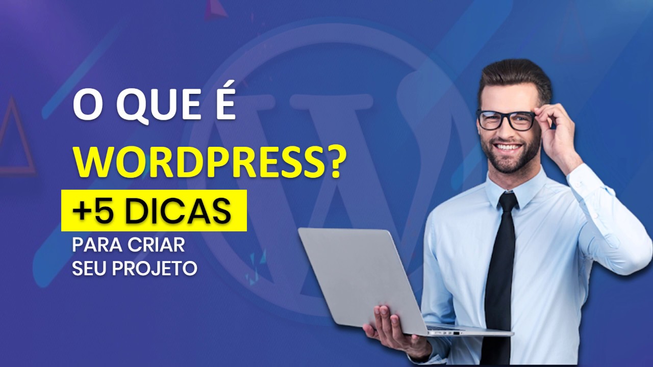 O que é WordPress e Como Criar seu Site Profissional com ele - YouTube