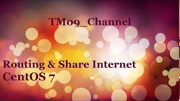 Routing and Sharing Internet With CentOS 7