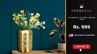 Royaloak | Cylindrical Flower Vase Big - Gold