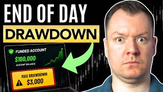 What Is The End-Of-Day Drawdown & Why It Kills Your Account