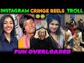 Instagram cringe reels troll  reels troll tamil  tamil troll tamiltrolltrending.