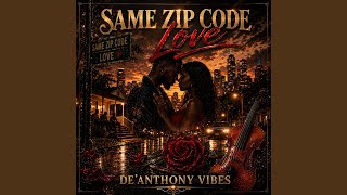 Same Zip Code Love