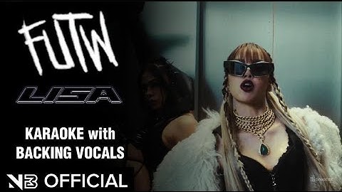 LISA - FUTW (Vixi Solo Version) KARAOKE with BACKING VOCALS