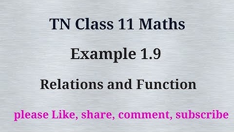Tn 10 maths | example 1.9 | chapter 1|state board | Relations and Functions| gmrrao maths|