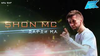 SHON MC ДАРДИ МА 2020