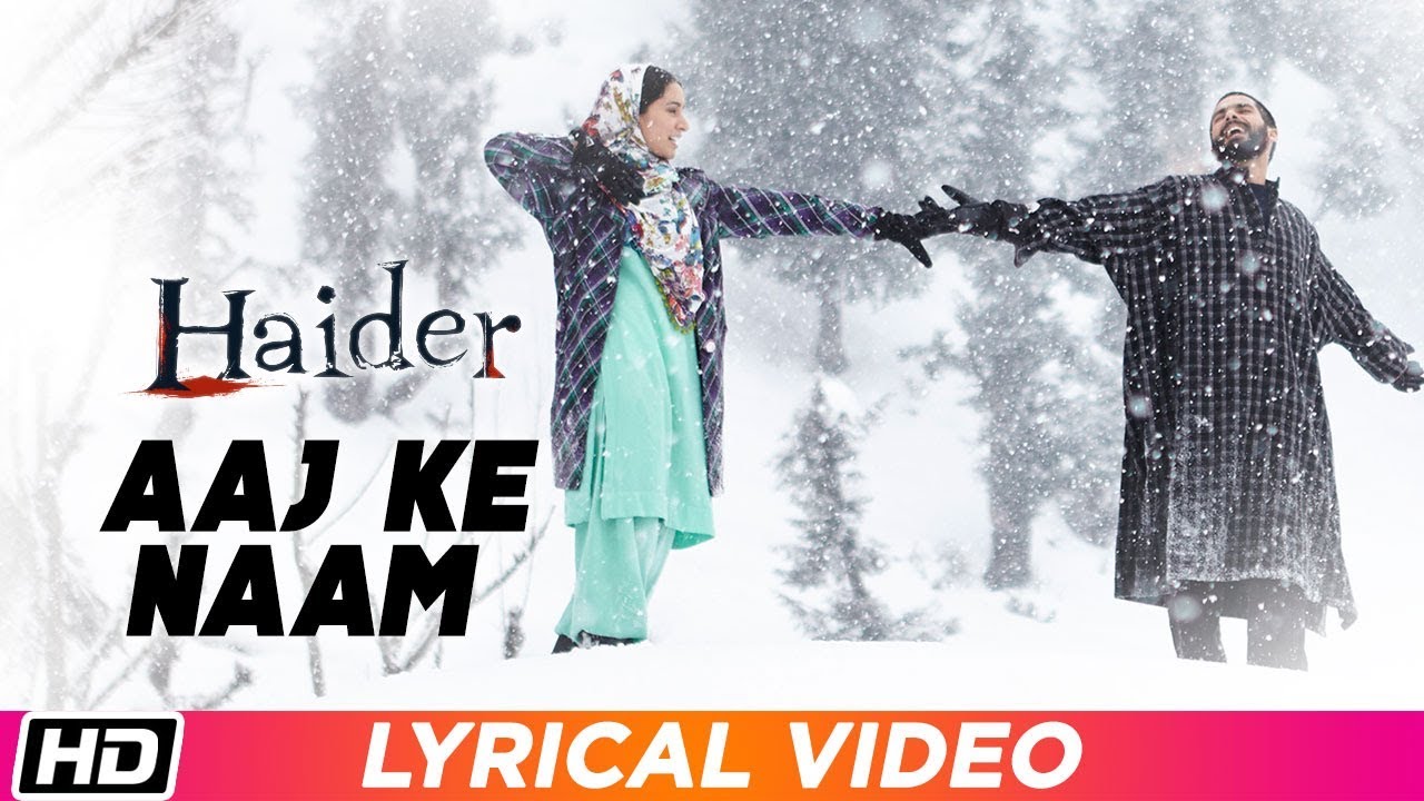 Aaj Ke Naam Lyrical Video Rekha Bhardwaj Haider Shahid Kapoor aaj-ke-naam-lyrical-video-rekha-bhardwaj-haider-shahid-kapoor