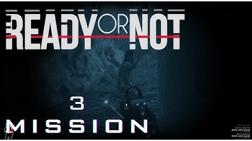 Ready or Not – Mission 3: Twisted Nerve | SWAT Hostage Rescue Gameplay 4K