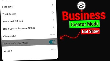 Capcut Business Creator Mode Option Kaise Laye | Capcut Me Business Creator Mode Nahi aa Raha Hai