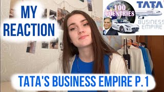 TATA's Business Empire Part-1 - Reaction