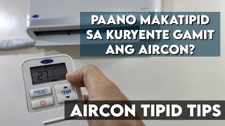 AIRCON TIPID TIPS Carrier Xpower Gold 3 Split type Paano makatipid sa kuryente Window type Inverter