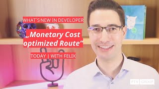 Monetary Cost optimized Route