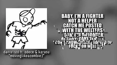 ericdoa - movinglikeazombie:) ft. odece & karasu (Lyrics)