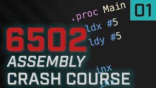 Basics  6502 Assembly Crash Course 01