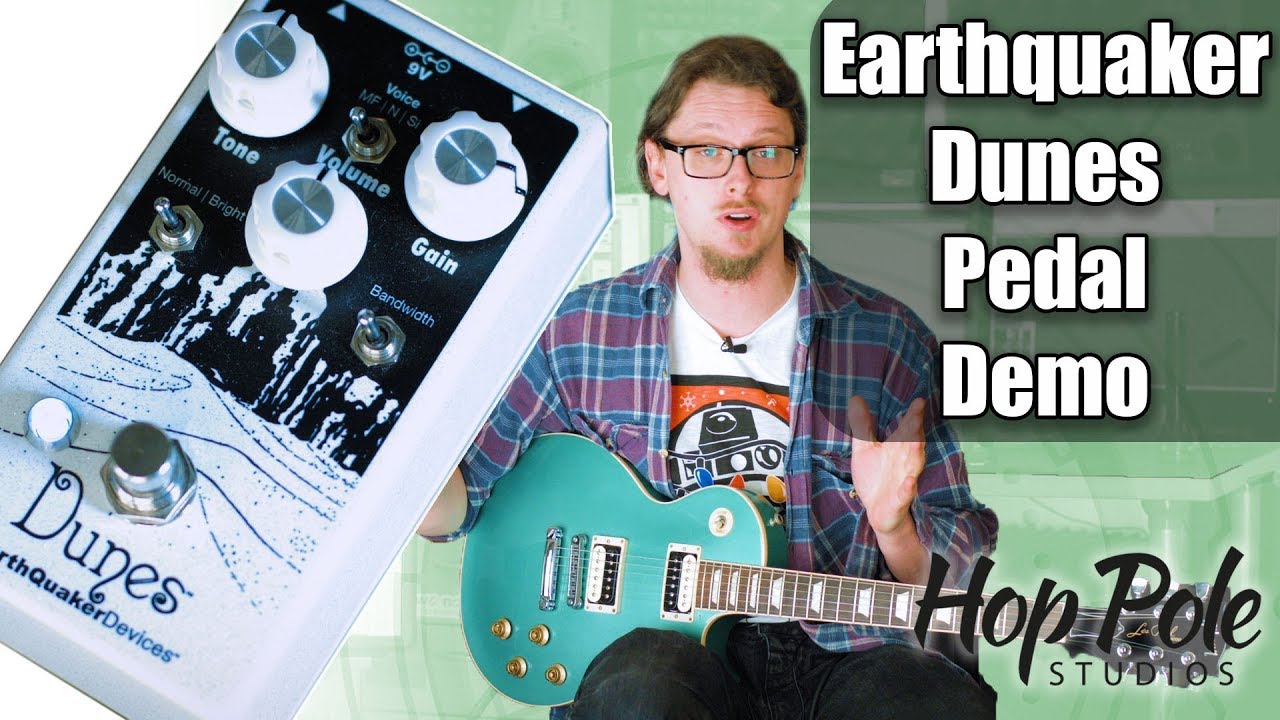 Earthquaker Dunes Pedal Demo - YouTube