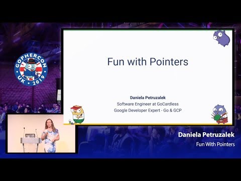 GopherCon UK 2019: Daniela Petruzalek - Fun With Pointers