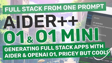 Aider + NextJS + O1 & O1-Mini : Generate FULL-STACK Apps in JUST ONE PROMPT (Better than Claude?)