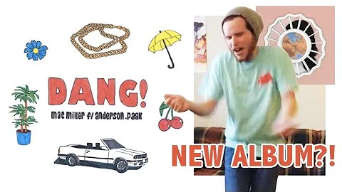 Mac Miller - Dang! (feat. Anderson .Paak) FIRST RE...