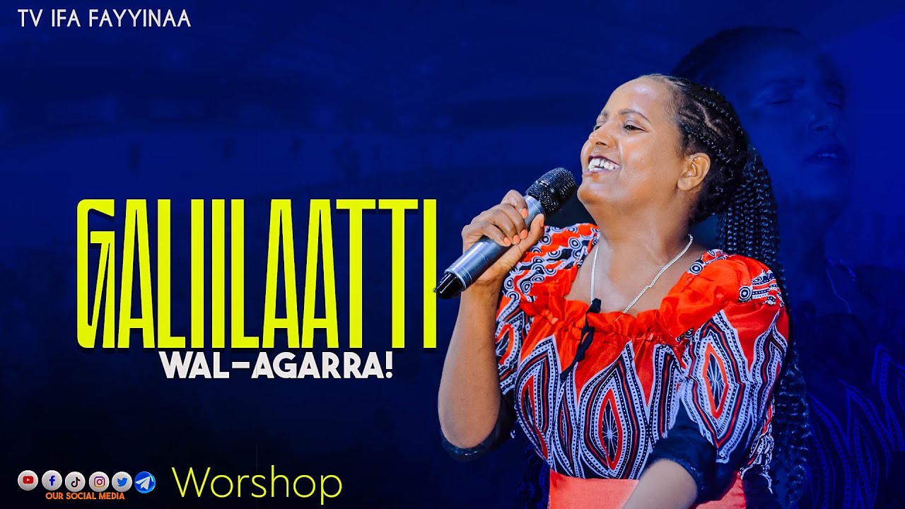 GALIILAATTI WAL-AGARRA || FAAR ASTER KABBABAA