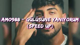 Amo988 - Gülüşüne Yanıyorum (Speed Up) Resimi