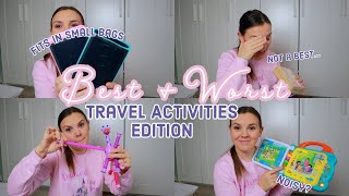BEST and WORST | Travel Activities | Best Travel Toys