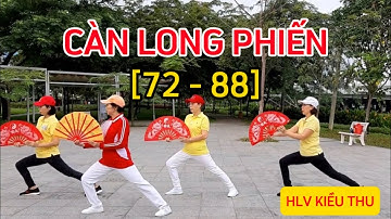 CÀN LONG PHIẾN [72-88]| HƯỚNG DẪN CHẬM THEO SỐ ĐẾM TỪ SỐ 72 ĐẾN SỐ 88|LÊ THỊ KIỀU THU