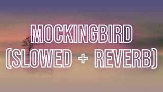 Mockingbird - Eminem (slowed + reverb / tiktok remix) with lyrics