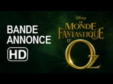 Le Monde Fantastique d'Oz - bande-annonce VF: le 13 mars 2013 au cinéma I Disney
