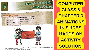 DAV CLASS 6 COMPUTER CHAPTER 6 | ANIMATIONS IN SLIDES HANDS ON ACTIVITY | OPEN OFFICE IMPRESS