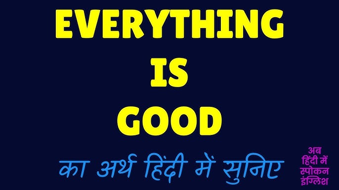 Are you fine now meaning in Hindi  Are you fine now ka matlab kya