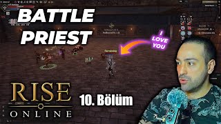 Hem Savaşçi Hem Sihhiye Bp Battle Priest Rise Online - 10 Bölüm