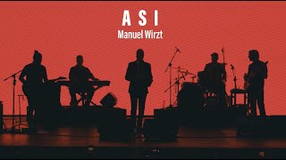 Manuel Wirzt - Así (Video oficial)