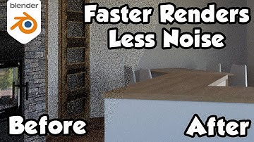 Faster Rendering and Less Noise in Blender Cycles