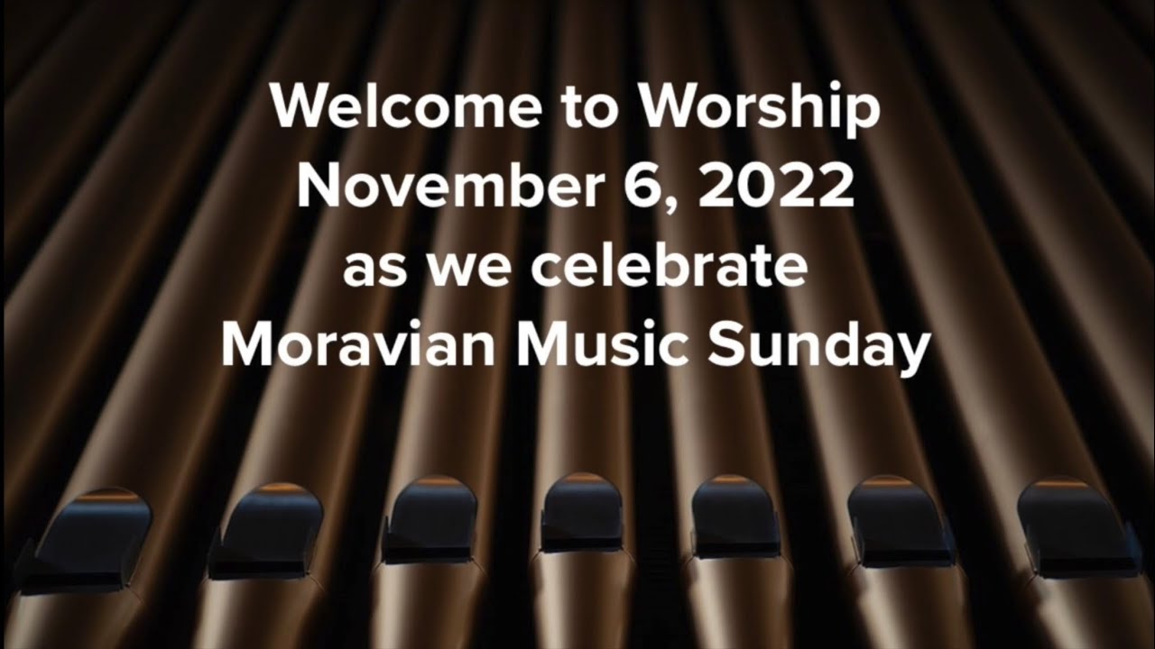 Worship 11/6/22Palmer Moravian Community Church YouTube