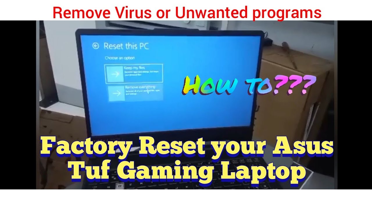 How to Factory Reset your Asus Laptop? Fully Reformat / Remove virus or ...