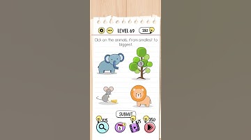 Brain Test Level 69 Answer - Click on the animals, from smallest to biggest