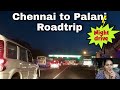 Chennai to palani roadtrip 500kmsciaz night drive toll rates madhus mmm vlogs