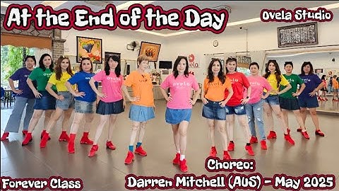 At the End of the Day Line Dance | Forever  Class | Choreo:Darren Mitchell (AUS) - May 2025