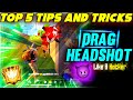 TOP 5 DRAG HEADSHOT TIPS AND TRICK  || HOW TO BECOME  DRAD HEADSHOT KING || #UNFINDEDGAMER ||