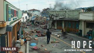 HOPE - Official Trailer | In Cinemas 10 September