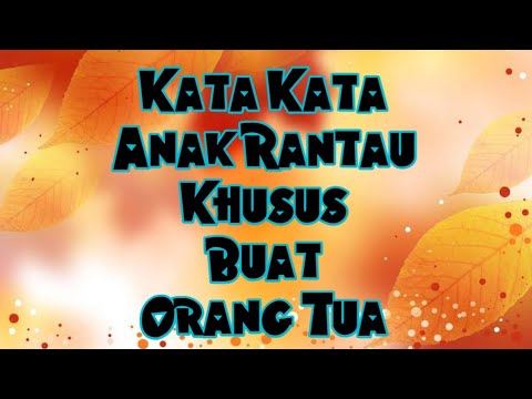 Kata Kata Bijak Anak Rantau Buat Orang Tua Youtube