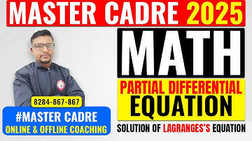MASTER CADRE MATH 2025: Partial Differential Equation || MASTER CADRE MATH || MASTER CADRE COACHING