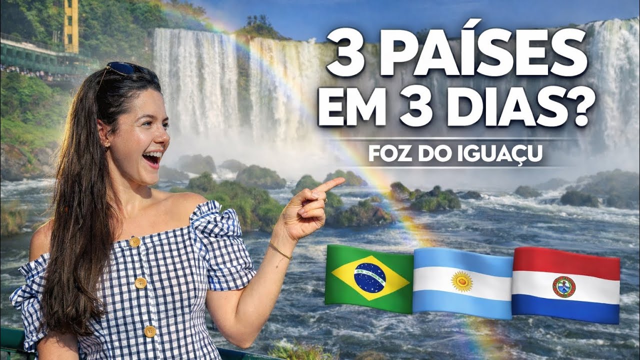 Foz do Iguaçu 2026: 3 Países em 3 Dias (Roteiro Completo com Preços)