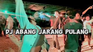 DJ ABANG JARANG PULANG II DJ REMIX TERBARU