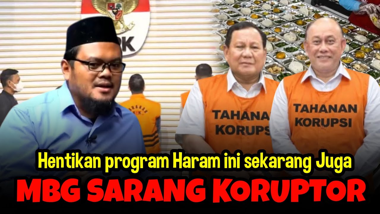 GIRU GEMBUL - MBG MENJADI SARANG KORUPTOR, BISNIS HARAM PEJABAT KORUP