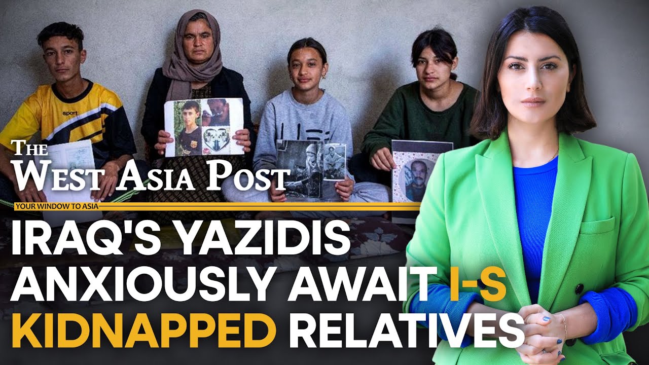 Iraq's Yazidis recount horrors | The West Asia Post